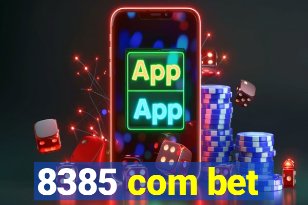 8385 com bet